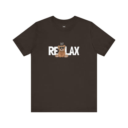 Just Relax Bear T-Shirt